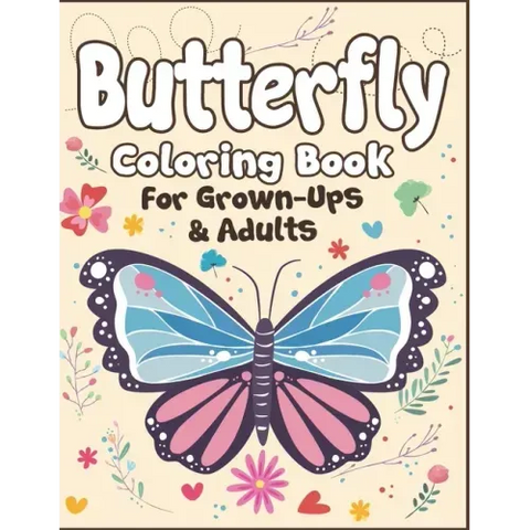 Butterfly Coloring Book for Grown-Ups and Adults: 100+ Butterflies Drawing Pages to Color! Holiday Activity Book!