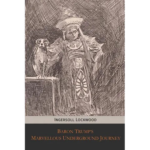 Baron Trump's Marvellous Underground Journey