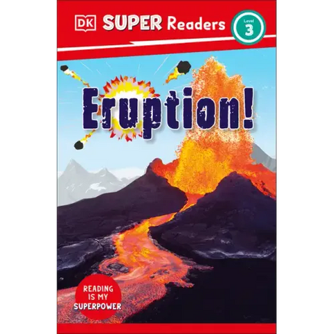 DK Super Readers Level 3 Eruption!