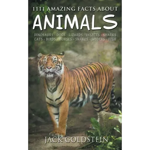 1111 Amazing Facts about Animals