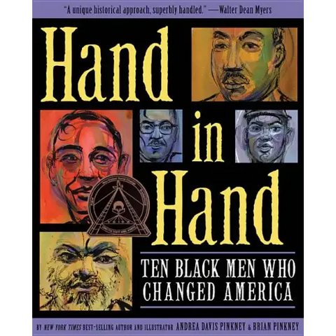 Hand in Hand: Ten Black Men Who Changed America (Coretta Scott King Author Award Winner)