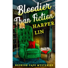 Bloodier Than Fiction: A Bookish Cafe Mystery