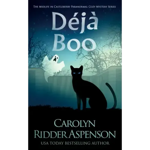 Déjà Boo: A Midlife in Castleberry Cozy Mystery