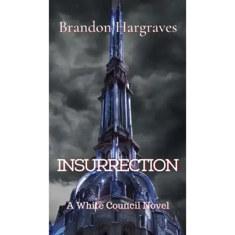 Insurrection: A White Council Novel