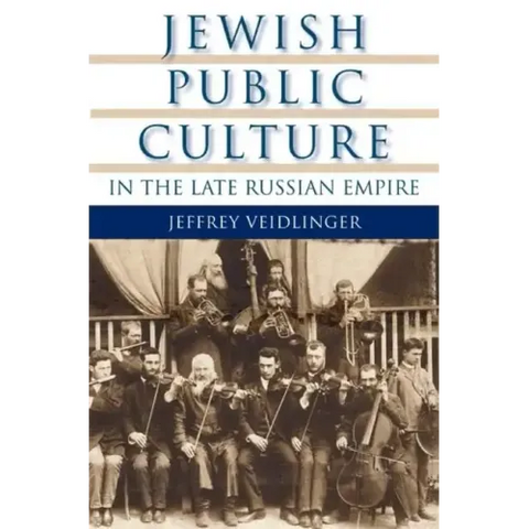 Jewish Public Culture in the Late Russian Empire