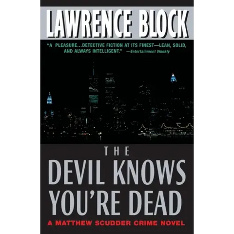 The Devil Knows You're Dead