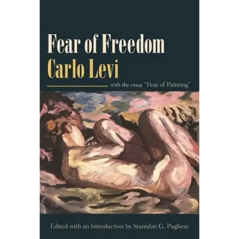 Fear of Freedom: With the Essay 