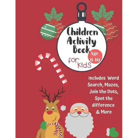 Christmas Activity Book for Kids: Ages 6-10: A Creative Holiday Coloring, Drawing, Word Search, Maze, Games, and Puzzle Art Activities Book for Boys a