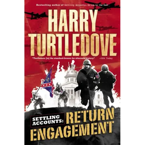Return Engagement (Settling Accounts, Book One)
