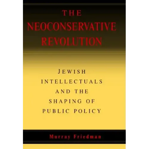The Neoconservative Revolution