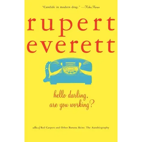 Hello, Darling, Are You Working?