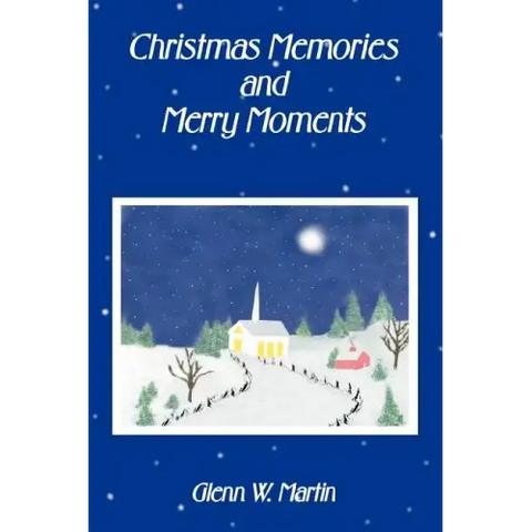 Christmas Memories And Merry Moments