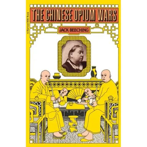 The Chinese Opium Wars