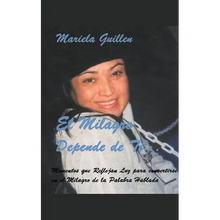 El Milagro Depende de Ti... - Paperback