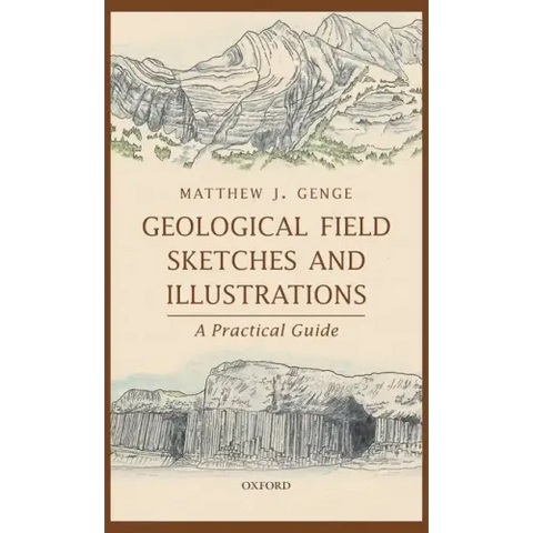 Geological Field Sketches and Illustrations: A Practical Guide