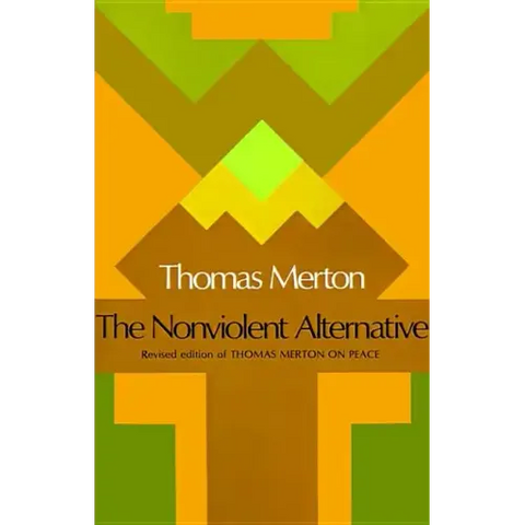 The Nonviolent Alternative