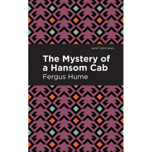 The Mystery of a Hansom Cab: A Story of One Forgotten - Paperback