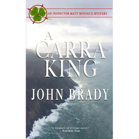 A Carra King: An Inspector Matt Minogue Mystery