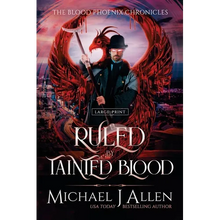Ruled by Tainted Blood: A Completed Angel War Urban Fantasy - Paperback