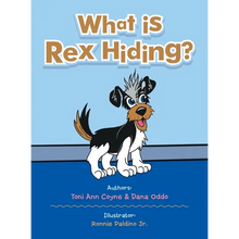 What Is Rex Hiding? - Hardcover