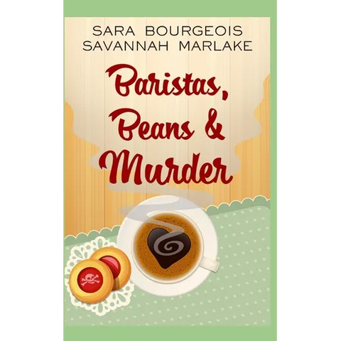 Baristas, Beans & Murder