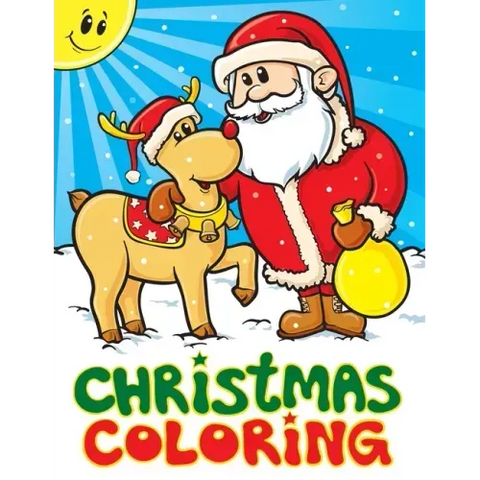 Christmas Coloring: A Christmas Stocking Stuffers Activity Book for Kids, Coloring Books for Boys, Girls, Toddlers, Best Stocking Stuffer
