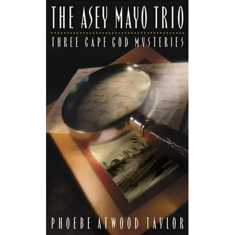 The Asey Mayo Trio: Three Cape Cod Mysteries