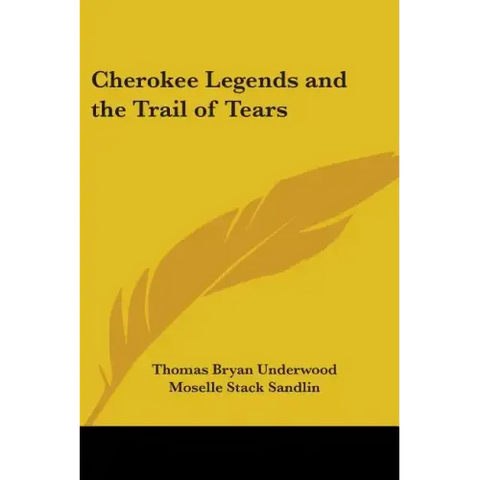Cherokee Legends and the Trail of Tears