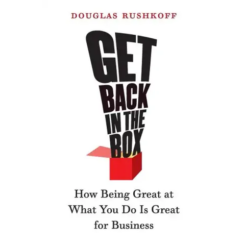 Get Back in the Box: How Being Great at What You Do Is Great for Business