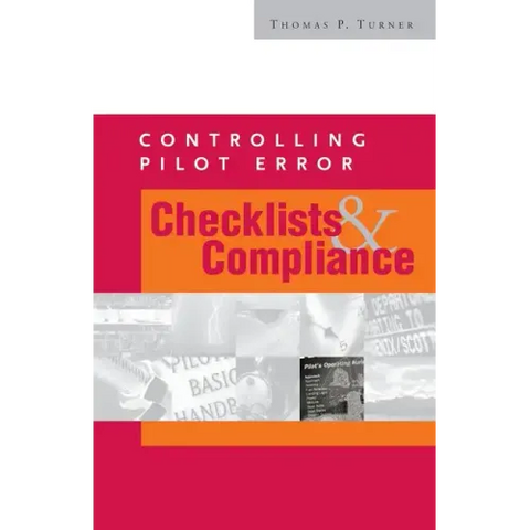 Controlling Pilot Error: Checklists & Compliance
