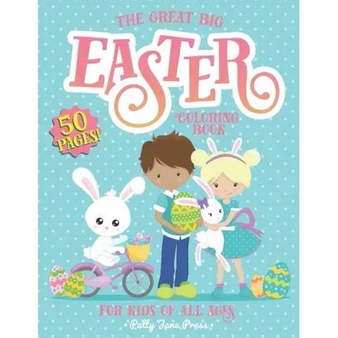 Easter Coloring Book For Kids of All Ages: Easter Basket Filler for Girls and Boys Ages 4-8, 2-5 Easter Bunny Gift To Color