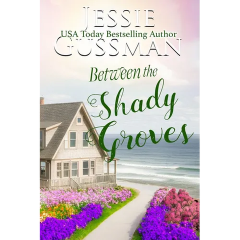 Between the Shady Groves