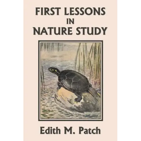 First Lessons in Nature Study (Yesterday's Classics)