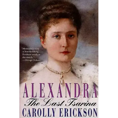 Alexandra: The Last Tsarina