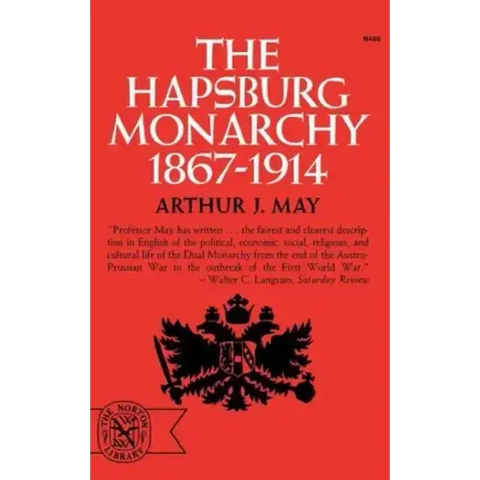 The Hapsburg Monarchy, 1867-1914