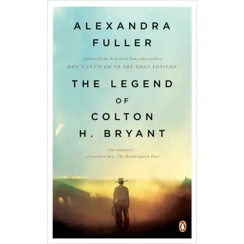 The Legend of Colton H. Bryant