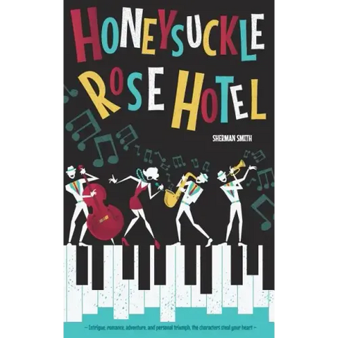 The Honeysuckle Rose Hotel