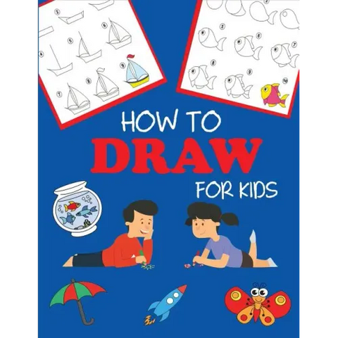 How to Draw for Kids: Learn to Draw Step by Step, Easy and Fun