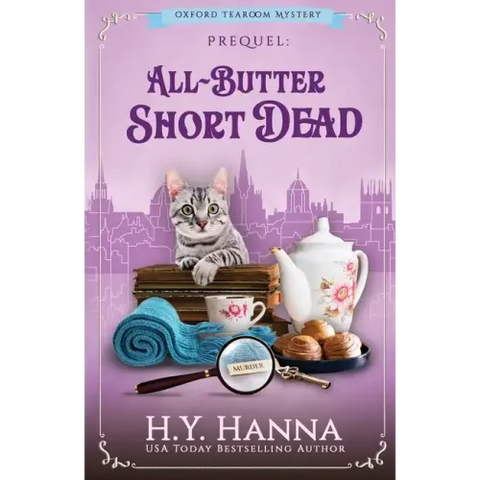 All-Butter ShortDead: Prequel: Oxford Tearoom Mysteries