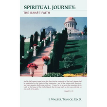 Spiritual Journey: The Baha'i Faith - Hardcover