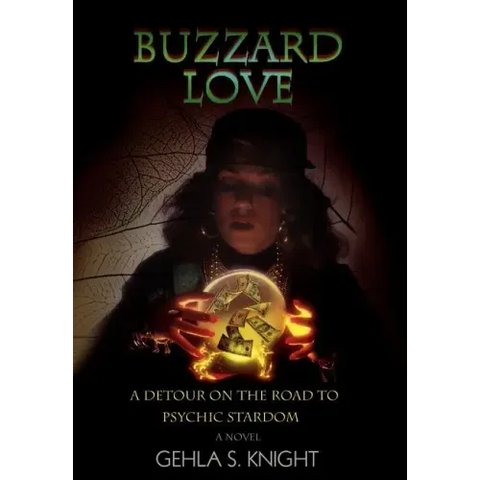 Buzzard Love: A Detour on the Road to Psychic Stardom