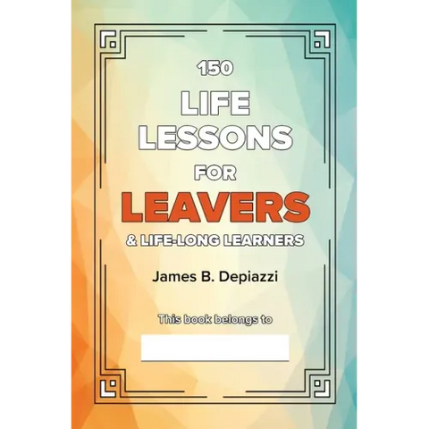 150 Life Lessons for Leavers