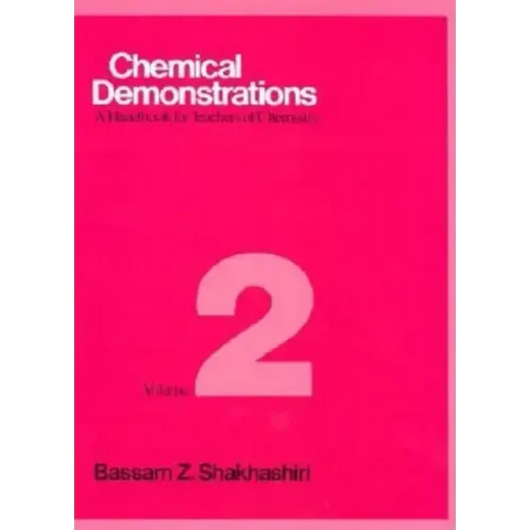 Chemical Demonstrations, Volume 2: A Handbook for Teachers of Chemistry