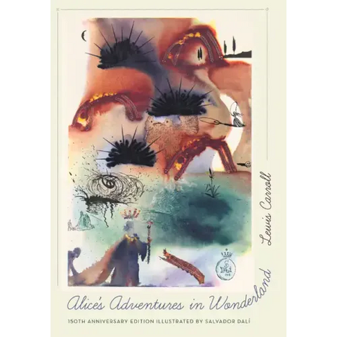 Alice's Adventures in Wonderland: 150th Anniversary Edition