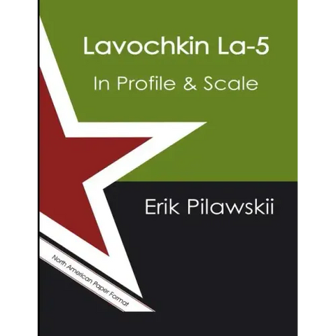 Lavochkin La-5 In Profile & Scale