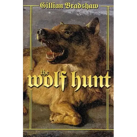 The Wolf Hunt: A Novel of the Crusades