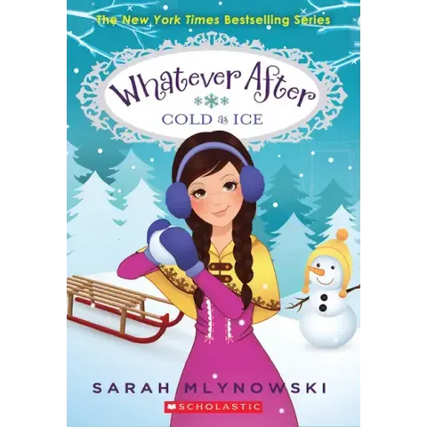 Cold as Ice (Whatever After #6): Volume 6