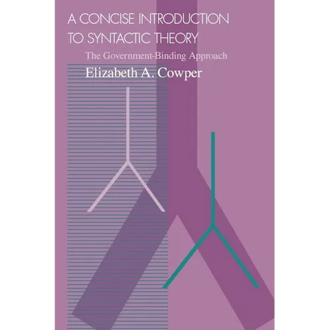 A Concise Introduction to Syntactic Theory: The Government-Binding Approach