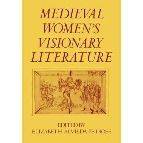 Medieval Women's Visionary Literature