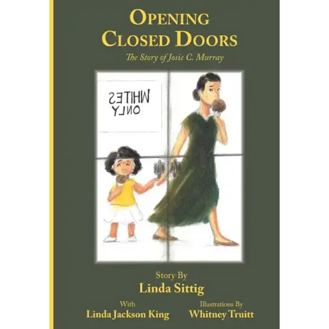 Opening Closed Doors: The Story of Josie Murray